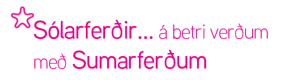 Sumarferðir - Eru betri en aðrar